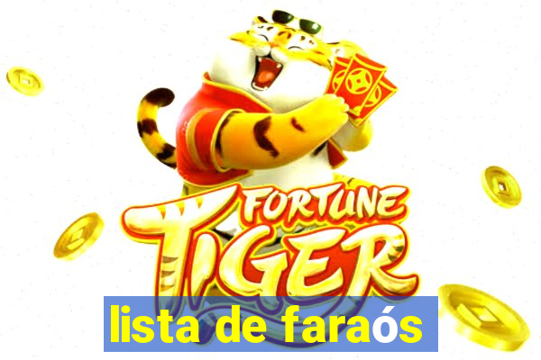 lista de faraós